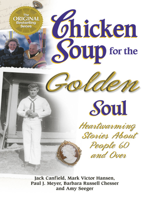 Title details for Chicken Soup for the Golden Soul by Jack Canfield - Available